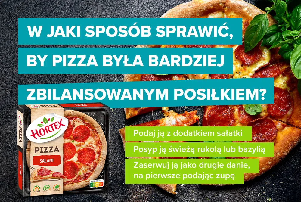 W jaki sposób sprawić, by pizza była bardziej zbilansowanym posiłkiem? - infografika.